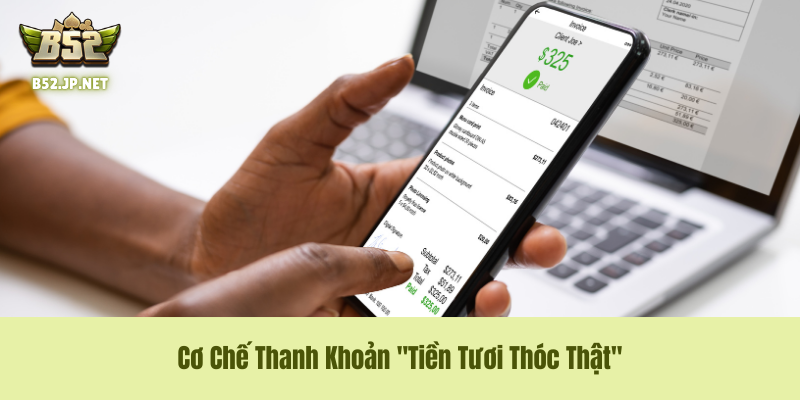 Cơ Chế Thanh Khoản "Tiền Tươi Thóc Thật"