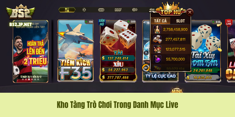 Kho Tàng Trò Chơi Trong Danh Mục Live