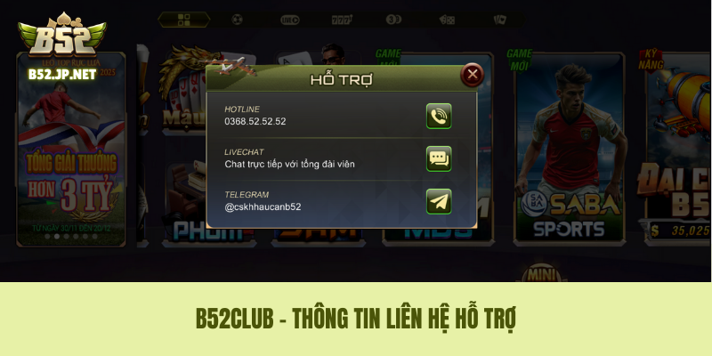 Liên hệ bộ phận An ninh B52CLUB